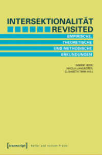 Intersektionalität revisited : Empirische, theoretische und methodische Erkundungen (Kultur und soziale Praxis) （2011. 280 S. 225.0 mm）
