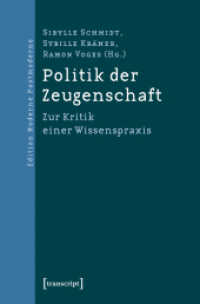 Politik der Zeugenschaft : Zur Kritik einer Wissenspraxis (Edition Moderne Postmoderne)