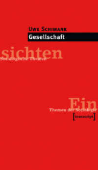 Gesellschaft (Einsichten. Themen der Soziologie) （2013. 200 S. 210.0 mm）