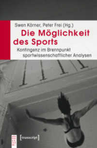 Die Möglichkeit des Sports : Kontingenz im Brennpunkt sportwissenschaftlicher Analysen (KörperKulturen)