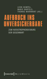 Aufbruch ins Unversicherbare : Zum Katastrophendiskurs der Gegenwart