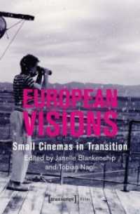European Visions : Small Cinemas in Transition (Film .) （2015. 416 S. Klebebindung, 48 SW-Abbildungen. 225 mm）