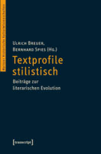 Textprofile stilistisch : Beiträge zur literarischen Evolution (Mainzer Historische Kulturwissenschaften Bd.8)