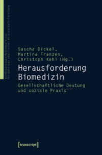 Herausforderung Biomedizin : Gesellschaftliche Deutung und soziale Praxis (VerKörperungen/MatteRealities - Perspektiven empirischer Wissenschaftsforschung .14)