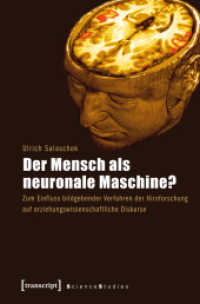 Der Mensch als neuronale Maschine? : Zum Einfluss bildgebender Verfahren der Hirnforschung auf erziehungswissenschaftliche Diskurse (Science Studies)