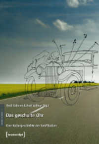 Das geschulte Ohr : Eine Kulturgeschichte der Sonifikation (Sound Studies Bd.4) （2012. 330 S. 29 SW-Abb., 6 Farbabb. 225.0 mm）