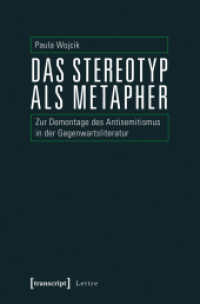 Das Stereotyp als Metapher : Zur Demontage des Antisemitismus in der Gegenwartsliteratur (Lettre)