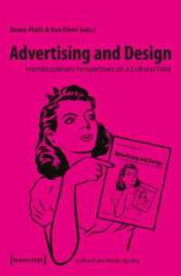 Advertising and Design : Interdisciplinary Perspectives on a Cultural Field