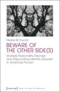 Beware of the Other Side(s) : Multiple Personality Disorder and Dissociative Identity Disorder in American Fiction (American Culture Studies)