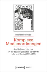 Komplexe Medienordnungen : Zur Rolle der Literatur in der deutsch-jüdischen Zeitschrift »Ost und West« (1901-1923) (Lettre .)