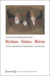 Rhythmus - Balance - Metrum : Formen raumzeitlicher Organisation in den Künsten (Edition Kulturwissenschaft Bd.30) （1. Aufl. 2014. 214 S. 30 SW-Abb. 225.0 mm）