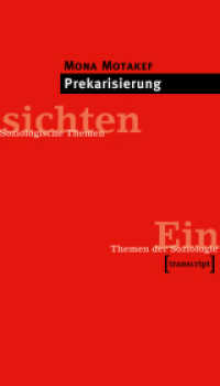 Prekarisierung (Einsichten. Themen der Soziologie) （2015. 184 S. 210.0 mm）