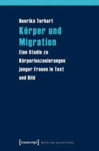 Körper und Migration : Eine Studie zu Körperinszenierungen junger Frauen in Text und Bild (Kultur und soziale Praxis)