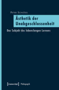 Ästhetik der Unabgeschlossenheit : Das Subjekt des lebenslangen Lernens (Pädagogik)