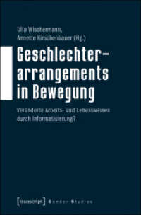 Geschlechterarrangements in Bewegung : Veränderte Arbeits- und Lebensweisen durch Informatisierung? (Gender Studies)