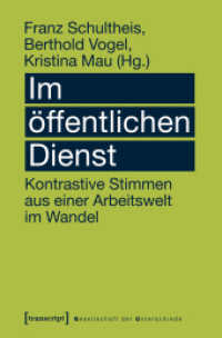 Im öffentlichen Dienst : Kontrastive Stimmen aus einer Arbeitswelt im Wandel (Gesellschaft der Unterschiede Bd.20)
