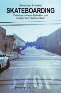 Skateboarding : Zwischen urbaner Rebellion und neoliberalem Selbstentwurf (Urban Studies) （Aufl. 2014. 184 S. 8 SW-Abb. 225.0 mm）