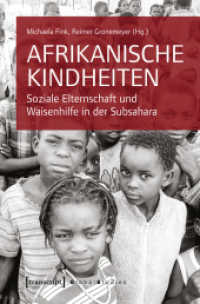 Afrikanische Kindheiten : Soziale Elternschaft und Waisenhilfe in der Subsahara (Global Studies)