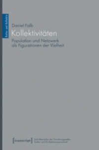 Kollektivitäten : Population und Netzwerk als Figurationen der Vielheit (Kultur und Kollektiv 1)