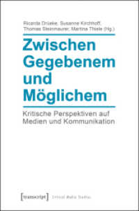 Zwischen Gegebenem und Möglichem : Kritische Perspektiven auf Medien und Kommunikation (Critical Studies in Media and Communication Bd.15)