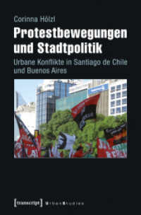 Protestbewegungen und Stadtpolitik : Urbane Konflikte in Santiago de Chile und Buenos Aires (Urban Studies)