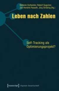 Leben nach Zahlen : Self-Tracking als Optimierungsprojekt? (Digitale Gesellschaft Bd.10) （2016. 352 S. 5 schw.-w. Abb. 225.0 mm）