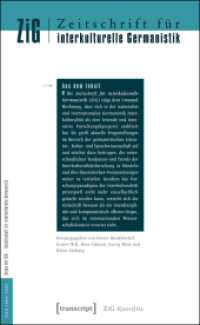 Zeitschrift für interkulturelle Germanistik (ZiG) H.2/2015 : 6. Jahrgang, 2015, Heft 2 (Zeitschrift für interkulturelle Germanistik 12) （2015. 204 S. 240.0 mm）
