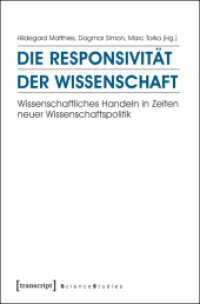 Die Responsivität der Wissenschaft : Wissenschaftliches Handeln in Zeiten neuer Wissenschaftspolitik (Science Studies)