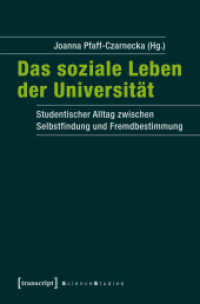 Das soziale Leben der Universität : Studentischer Alltag zwischen Selbstfindung und Fremdbestimmung (Science Studies) （2017. 358 S. 225.0 mm）