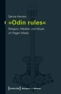 "Odin rules" : Religion, Medien und Musik im Pagan Metal (Religion und Medien .3) （2017. 244 S. 7 Farbabb. 225.0 mm）