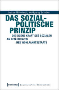 Das sozialpolitische Prinzip : Die eigene Kraft des Sozialen an den Grenzen des Wohlfahrtsstaats (Gesellschaft der Unterschiede 36) （2016. 184 S. 225.0 mm）