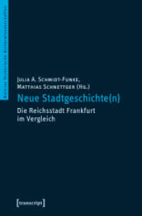 Neue Stadtgeschichte(n) : Die Reichsstadt Frankfurt im Vergleich (Mainzer Historische Kulturwissenschaften .31) （2018. 486 S. 4 schw.-w. Abb. 225.0 mm）