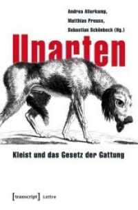 Unarten : Kleist und das Gesetz der Gattung (Lettre) （2019. 418 S. 225.0 mm）