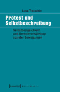 Protest und Selbstbeschreibung : Selbstbezüglichkeit und Umweltverhältnisse sozialer Bewegungen (Sozialtheorie)