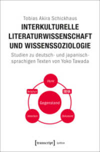 Interkulturelle Literaturwissenschaft und Wissenssoziologie : Studien zu deutsch- und japanischsprachigen Texten von Yoko Tawada (Lettre)