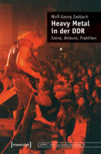 Heavy Metal in der DDR : Szene, Akteure, Praktiken (texte zur populären musik .10) （2018. 372 S. 21 SW-Abb., 11 Farbabb. 225.0 mm）