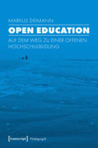Open Education : Auf dem Weg zu einer offenen Hochschulbildung (Pädagogik) （2019. 260 S. 225.0 mm）