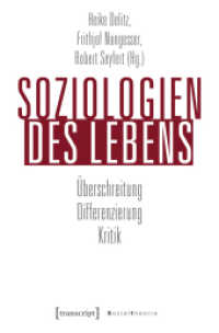 Soziologien des Lebens : Überschreitung - Differenzierung - Kritik (Sozialtheorie) （2018. 416 S. Klebebindung. 225 mm）