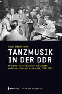 Tanzmusik in der DDR : Dresdner Musiker zwischen Kulturpolitik und internationalem Musikmarkt, 1945-1961 (Musik und Klangkultur)