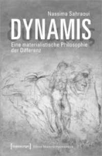 Dynamis : Eine materialistische Philosophie der Differenz (Edition Moderne Postmoderne) （2022. 178 S. 225.0 mm）
