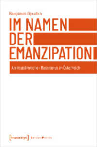 Im Namen der Emanzipation : Antimuslimischer Rassismus in Österreich (Edition Politik .86) （2019. 364 S. 5 SW-Abb. 225.0 mm）