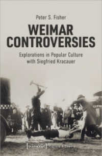 Weimar Controversies : Explorations in Popular Culture with Siegfried Kracauer (Edition Kulturwissenschaft 224) （2020. 240 S. 32 SW-Abb. 225.0 mm）