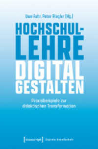 Hochschullehre digital gestalten : Praxisbeispiele zur didaktischen Transformation (Digitale Gesellschaft 78) （2026. 160 S. 16 SW-Abb. 225.0 mm）
