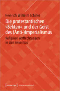 Die protestantischen "Sekten" und der Geist des (Anti-)Imperialismus : Religiöse Verflechtungen in den Amerikas (Religionswissenschaft 19) （2020. 210 S. 225.0 mm）