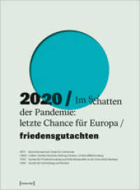 Friedensgutachten 2020 : Im Schatten der Pandemie: letzte Chance für Europa (Friedensgutachten) （2020. 160 S. 33 Farbabb. 285.0 mm）