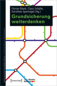 Grundsicherung weiterdenken (Forschung aus der Hans-Böckler-Stiftung 198) （2021. 318 S. 9 SW-Abb. 225.0 mm）