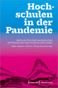 Hochschulen in der Pandemie : Impulse für eine nachhaltige Entwicklung von Studium und Lehre (Bildungsforschung 9) （2022. 448 S. 52 schw.-w. Abb. 225.0 mm）