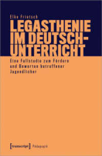 Legasthenie im Deutschunterricht : Eine Fallstudie zum Fördern und Bewerten betroffener Jugendlicher (Pädagogik) （2021. 120 S. 19 SW-Abb. 225.0 mm）