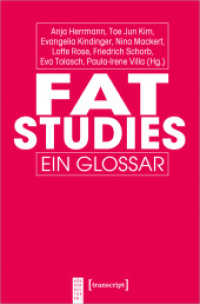 Fat Studies : Ein Glossar (KörperKulturen) （2022. 306 S. 225.0 mm）
