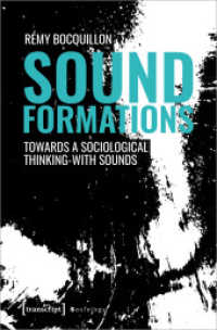 Sound Formations : Towards a Sociological Thinking-with Sounds (Sozialtheorie)